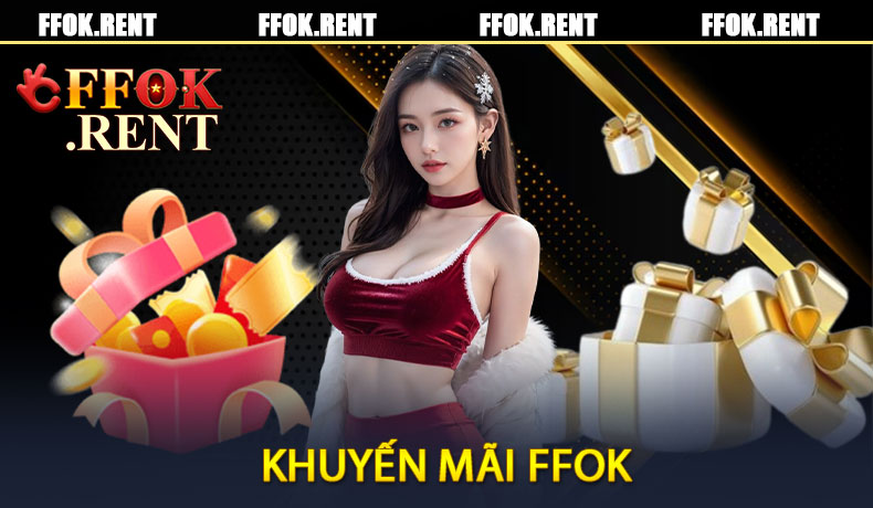 Khuyến Mãi FFOK